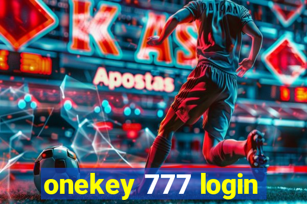 onekey 777 login